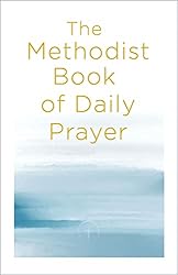 The Methodist Book of Daily Prayer