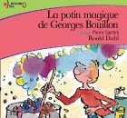 Download POTION MAGIQUE DE GEORGES BOUILLON (LA) 1 CD LU PAR ROGER CAREL ET PERRETTE PRADIER