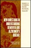 New Directions in Understanding Dementia and Alzheimer's Disease, , 0306437287