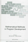 Mathematical Methods in Program Development, , 354063195X
