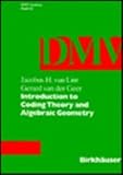 Introduction to Coding Theory and Algebraic Geometry, Van Lint, J. H. and van der Geer, Gerard, 0817622306