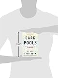 Front cover for the book Dark Pools: The Rise of the Machine Traders and the Rigging of the U.S. Stock Market by Scott Patterson