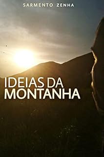 Livro Ideias da Montanha: A realidade no topo das ideias