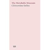 The Metabolic Museum