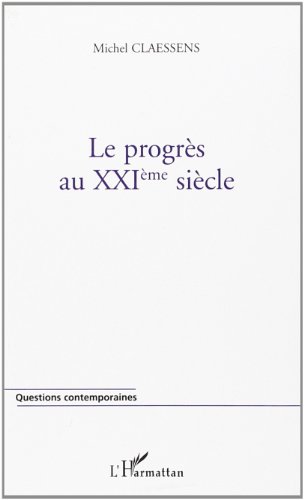 Le  progrès au  XXIème siècle