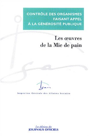 Contrôle du compte d'emploi des ressources collectées auprès du public par l'association les Oeuvres de la mie de pain