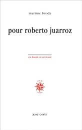 Pour Roberto Juarroz