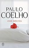 Onze Minutes / Eleven Minutes (Litterature Generale) (French Edition) by Paulo Coelho