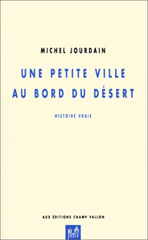 Une  petite ville au bord du désert