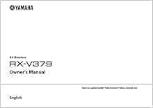 Yamaha RX-V379 Receiver Owners Instruction Manual Reprint [Plastic Comb