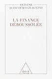 La finance déboussolée by