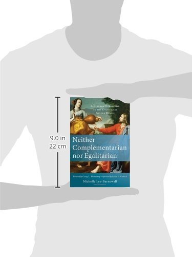 Neither Complementarian nor Egalitarian: A Kingdom Corrective to the Evangelical Gender Debate