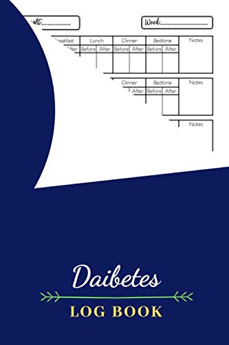 Daibetes Log Book: Daily Blood Sugar Tracker, 108 Weeks, Daily 2-Year Diabetic Glucose Tracker, 4 Ti Daibetes Log Book: Daily Blood Sugar Tracker, 108 Weeks, Daily 2-Year Diabetic Glucose Tracker, 4 Ti