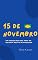Livro 15 de Novembro: Um passeio por 500 anos da história política brasileira