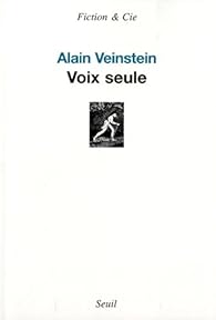 Voix Seule Alain Veinstein Babelio