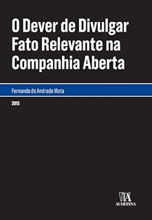 Livro O Dever de Divulgar Fato Relevante na Companhia Aberta (Monografias)