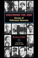 Sheltering the Jews Stories of Holocaust Rescuers by (Paperback)
