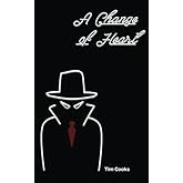 A Change of Heart