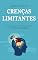 Livro CRENÇAS LIMITANTES: Rompendo Barreiras, Um Guia Para Superar As Crenças Limitantes