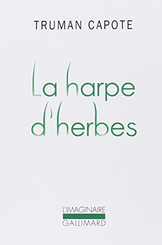 La harpe d'herbes by Truman Capote