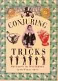 Conjuring Tricks/Revealing the Mysteries of the Magic Arts (Pocket Entertainments Series) by
