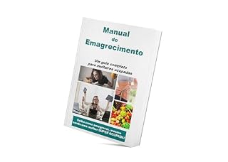 Livro Manual de Emagrecimento: Um guia completo para mulheres ocupadas
