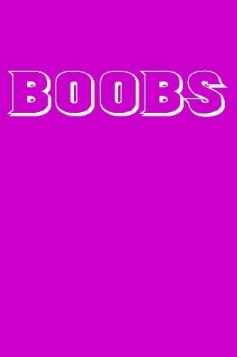 Boobs Journal: Blank Lined - 6x9 - Gag Gift