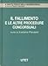 Il fallimento: 5 (Il diritto privato nella giurisprudenza) - Luciano Panzani