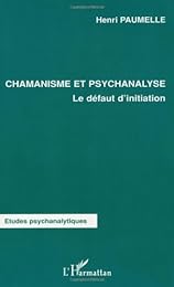 Chamanisme et psychanalyse