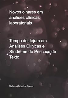 Livro Novos Olhares Em Análises Clínicas Laboratoriais