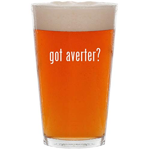 got averter? - 16oz Pint Beer Glass