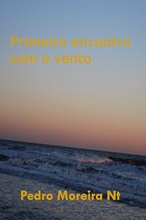 Livro PRIMEIRO ENCONTRO COM O VENTO