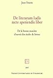 De literarum ludis recte aperiendis liber (French Edition) by 