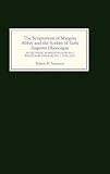 The Scriptorium of Margam Abbey and the Scribes of Early Angevin Glamorgan : Secretarial Administration in a Welsh Marcher Barony, C.1150-C.1225, Patterson, Robert B., 085115851X