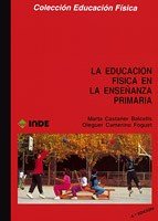 La Educacion Fisica En La Ensenanza Primaria (Spanish Edition)