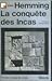 La conquête des incas. traduit de l'anglais par henri-louis méhu. préface de georges blond. by 