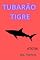 Livro TUBARÃO TIGRE: ATO 55 (MARES)