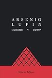 Arsenio Lupin: Caballero y ladrón