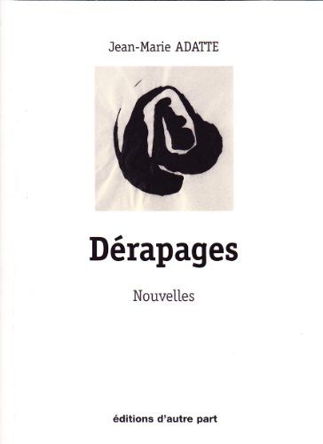 Dérapages: nouvelles