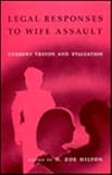 Legal Responses to Wife Assault : Current Trends and Evaluation, , 0803945531