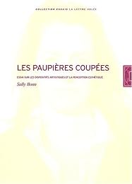 Les  paupières coupées