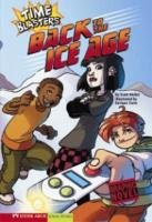 Back to the Ice Age (Graphic Sparks: Time Blasters)