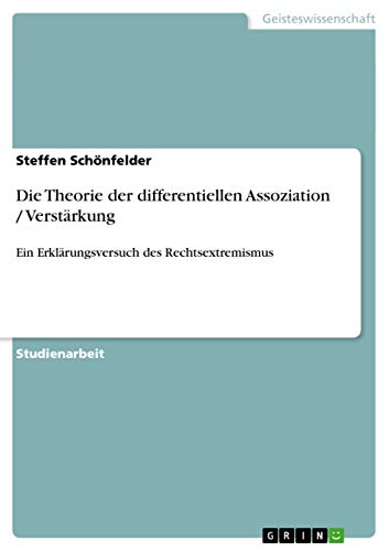 Die Theorie der differentiellen Assoziation / Verstärkung: Ein Erklärungsversuc…