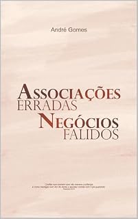 Livro Associações erradas, Negócios falidos