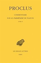 Commentaire sur le "Parménide" de Platon