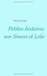 Petites histoires sur Simon et Lola