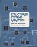 Structured Systems Analysis : Tools and Techniques, Gane, Chris and Sarson, Trish, 0138545472