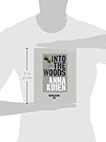 Front cover for the book Into the Woods: the Battle for Tasmania's Forests by Anna Krien