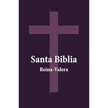 Santa Biblia - Reina-Valera Santa Biblia - Reina-Valera