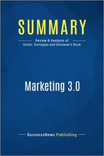 Summary Marketing 3 0 Review And Analysis Of Kotler Kartajaya And Setiawan S Book Publishing Businessnews 9782511048870 Amazon Com Books Summary Marketing 3 0 Review And Analysis Of Kotler Kartajaya And Setiawan S Book Publishing Businessnews 9782511048870 Amazon Com Books